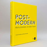Post-Modern Buildings in Britain (Twentieth Century Society)